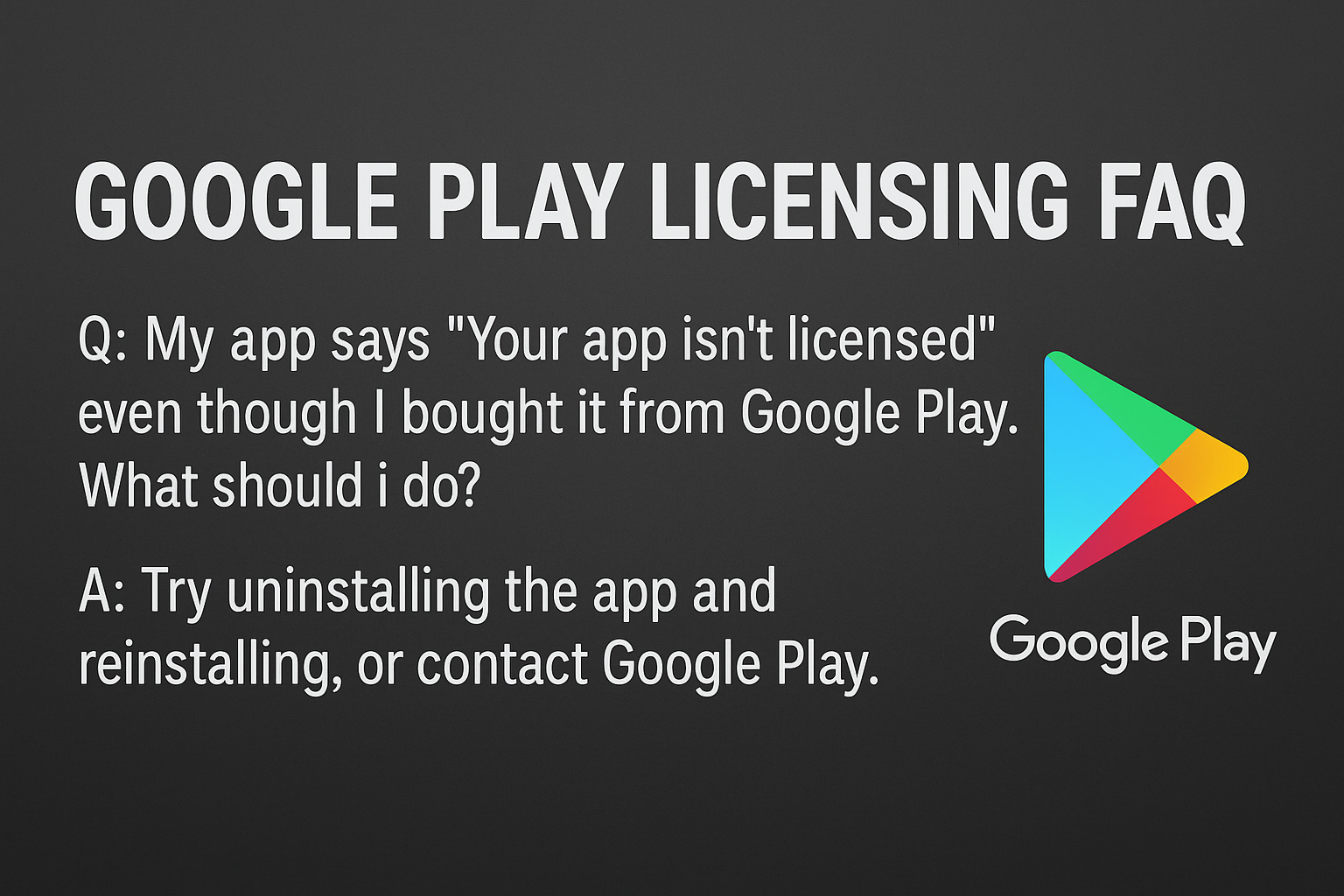 Google Play Licensing FAQ